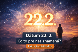 Magický dátum 22.2.: Prečo ho ľudia považujú za výnimočný a čo môže znamenať pre vás?