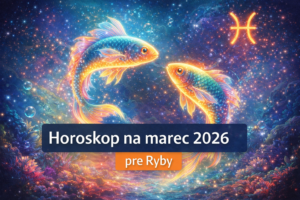 Horoskop na marec 2026 pre Ryby: Prichádza silné obdobie zmien, lásky aj nových šancí