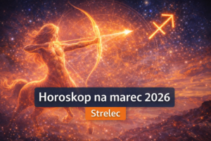 Horoskop na marec 2026 pre Strelca: Mesiac expanzie, odvážnych investícií a osudových stretnutí